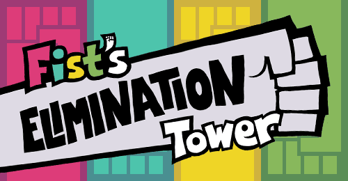 Fist's Elimination Tower