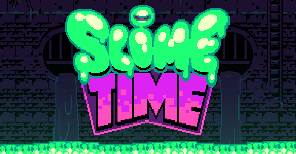 Slime Time